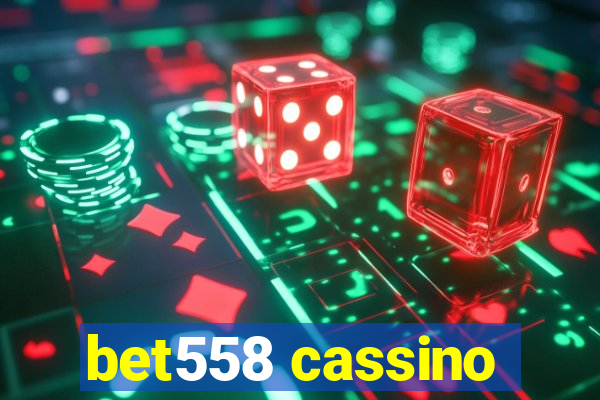 bet558 cassino